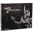 Weta The Collector's Guide Hardcover Book